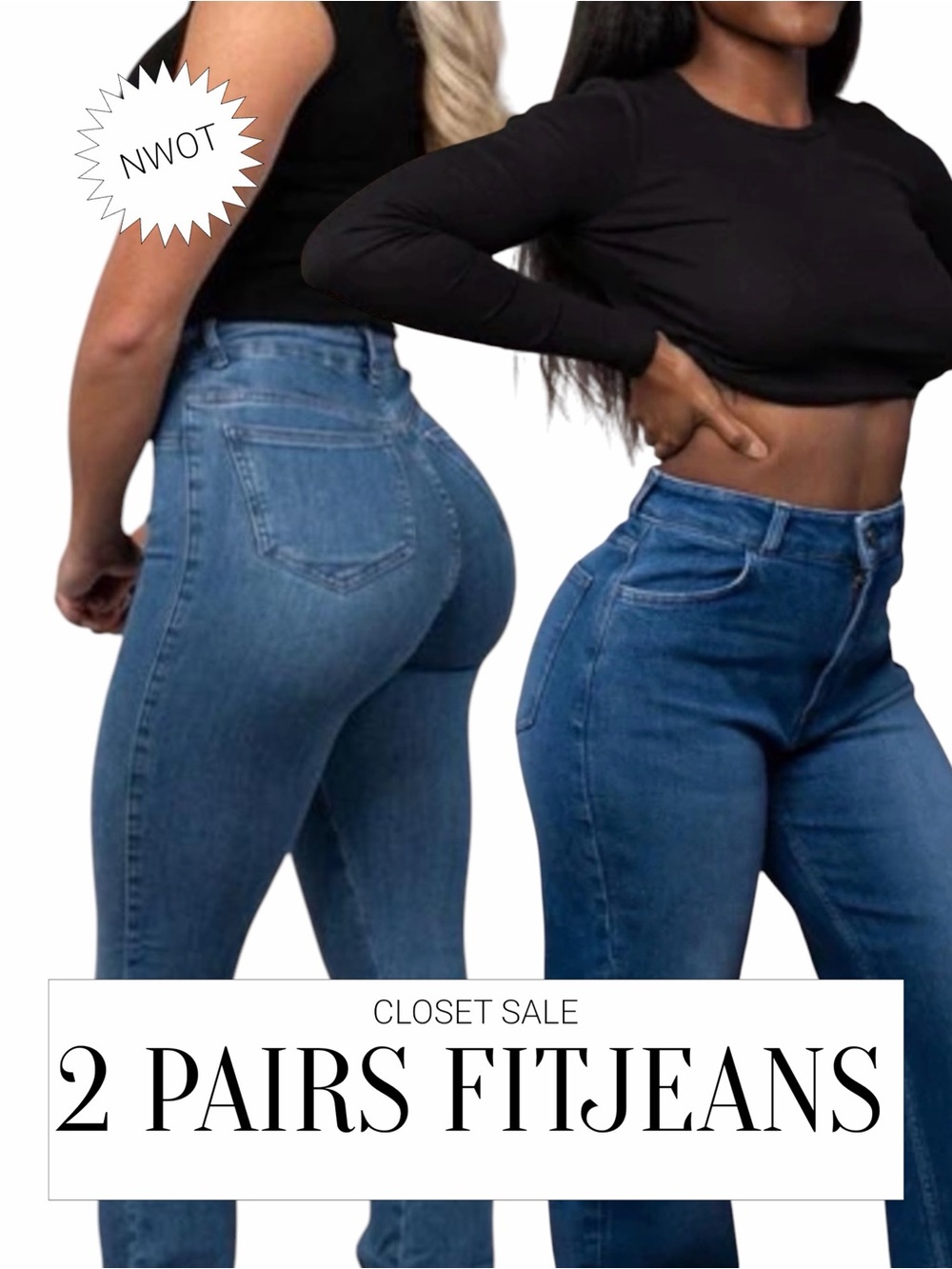 NWOT bundle 2 pairs FITJeans
